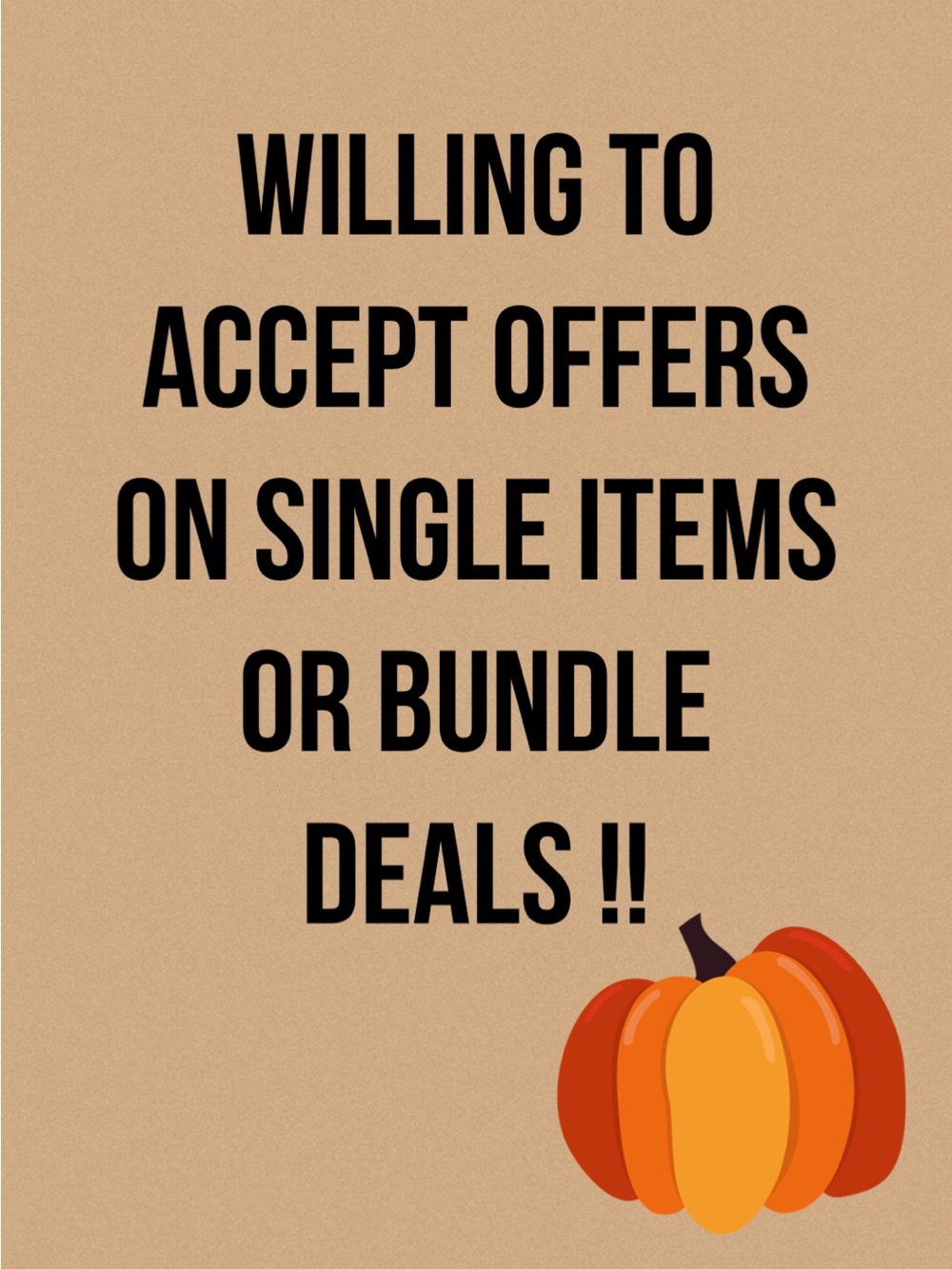 Willing to accept offers on single items or bundle deals !!